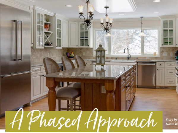 Remodelers Showcase Feature A Phased Approach